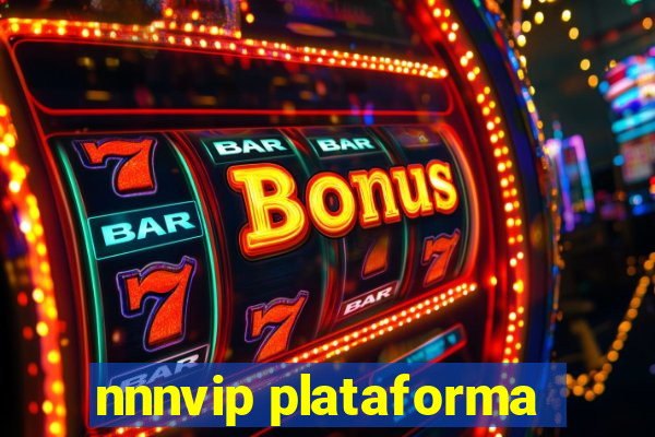 nnnvip plataforma